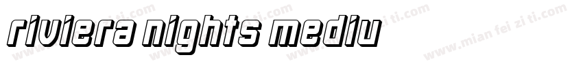 Riviera Nights Mediu字体转换